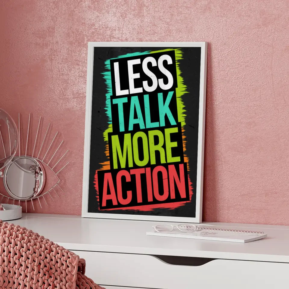 Poster mit Motivationszitat Weniger reden mehr Action in kräftigen Farben 5