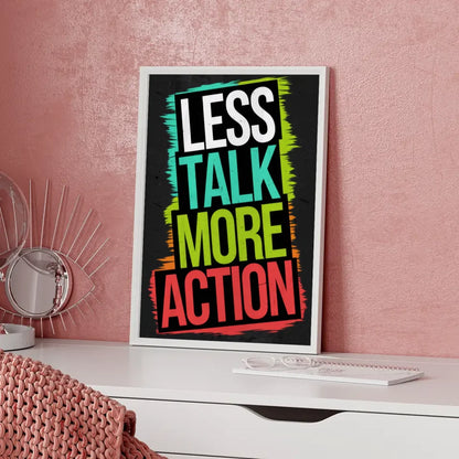 Poster mit Motivationszitat Weniger reden mehr Action in kräftigen Farben 5