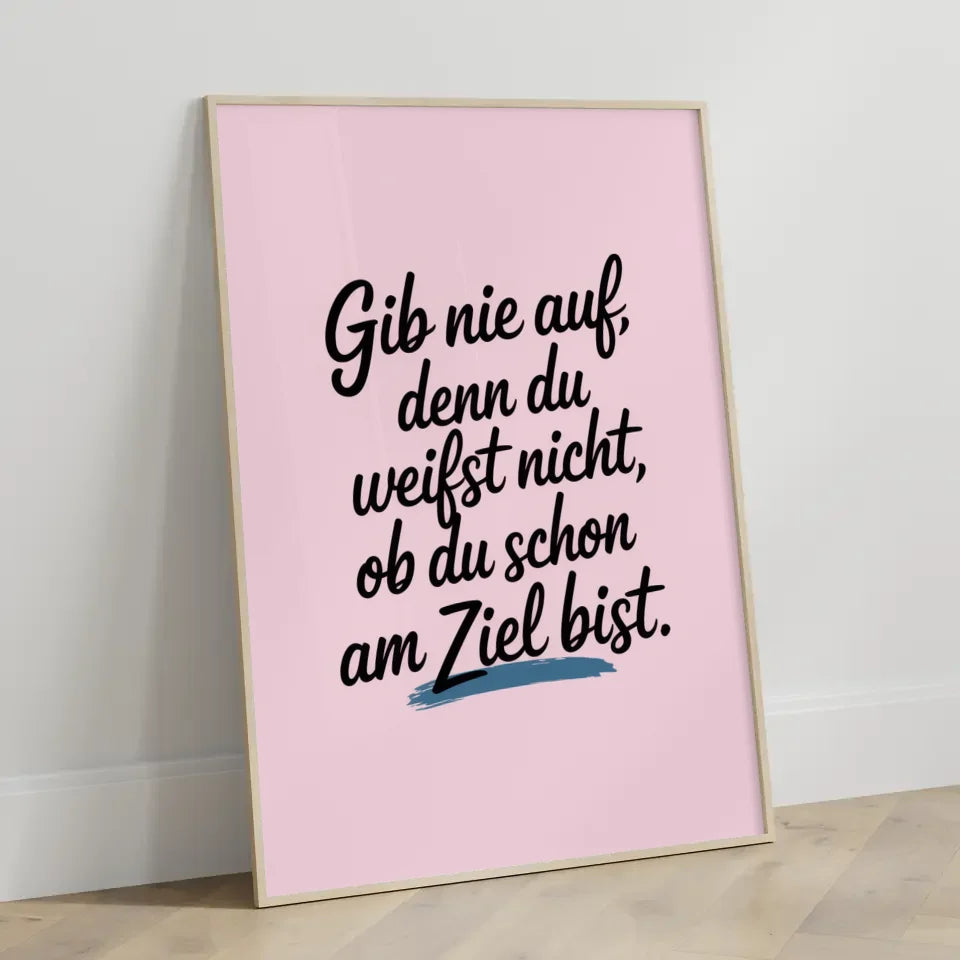Inspirierendes Poster mit handgeschriebenem Zitat für dein Zuhause 3