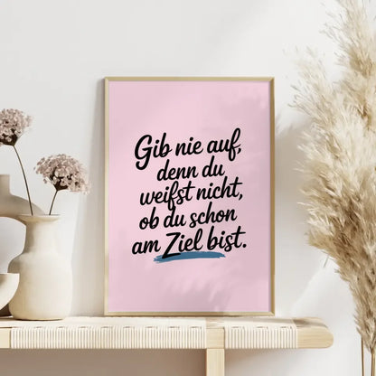 Inspirierendes Poster mit handgeschriebenem Zitat für dein Zuhause 4