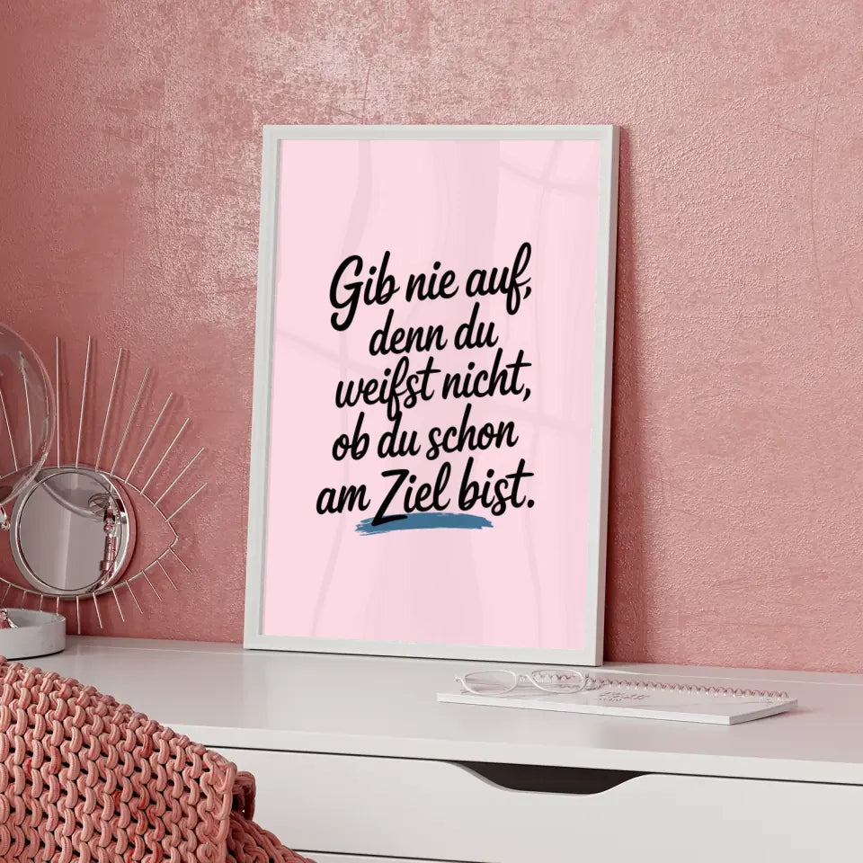 Inspirierendes Poster mit handgeschriebenem Zitat für dein Zuhause 5