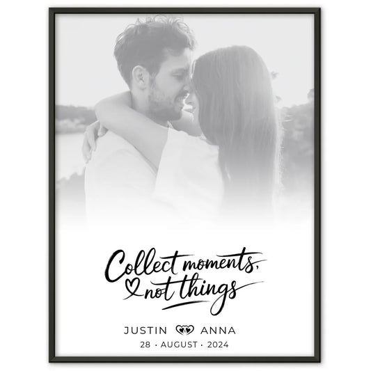 Personalisiertes Poster für Paare mit Foto in Schwarz Weiß Collect Moments Not Things