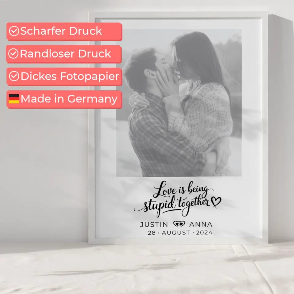 Personalisiertes Foto Poster Paare Mit Namen Love Is Being Stupid Together