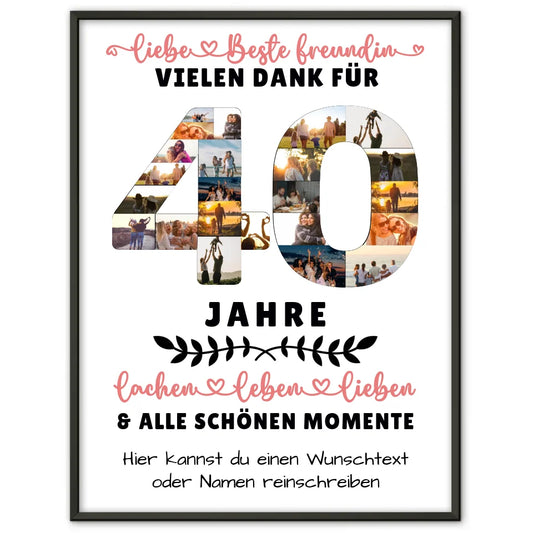 Personalisiertes Poster Beste Freundin zum 40 Geburtstag mit Wunschtext Fotos 1