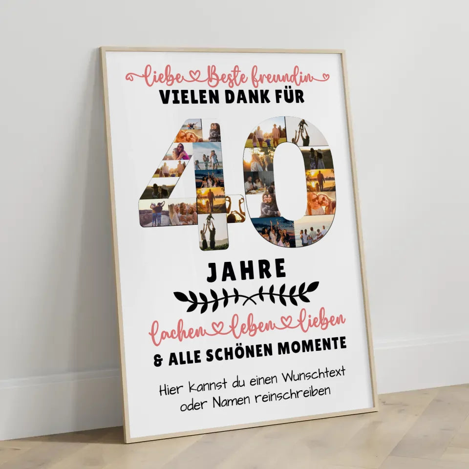 Personalisiertes Poster Beste Freundin zum 40 Geburtstag mit Wunschtext Fotos