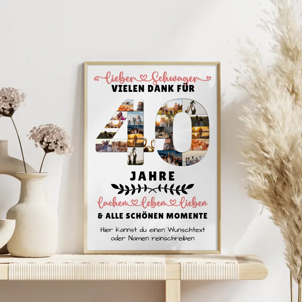 Personalisiertes Poster Schwager 40 Geburtstag Fotos Wunschtext Vielen Dank 4