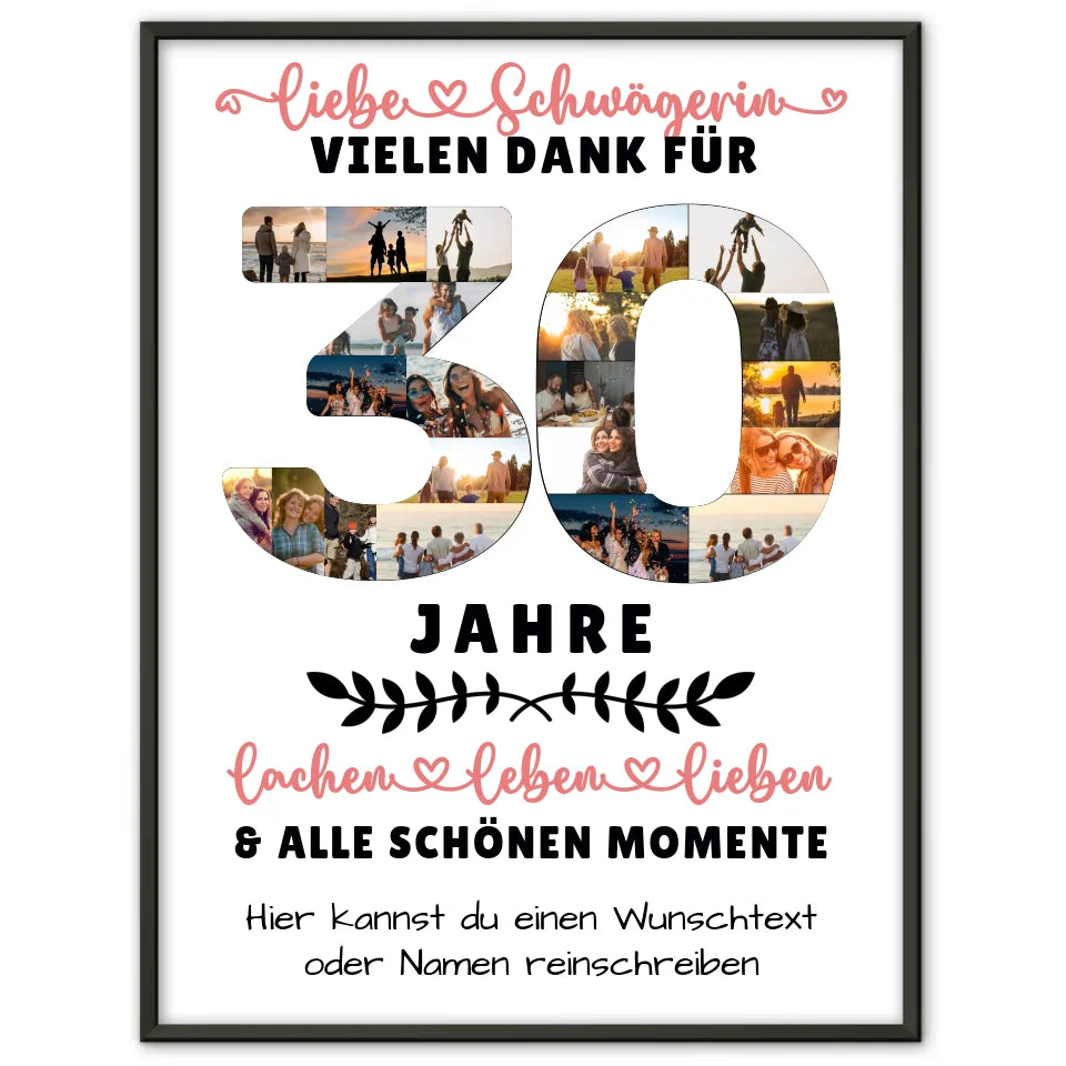 Personalisiertes Poster für Schwägerin zum 30. Geburtstag mit Fotos und Wunschtext 1