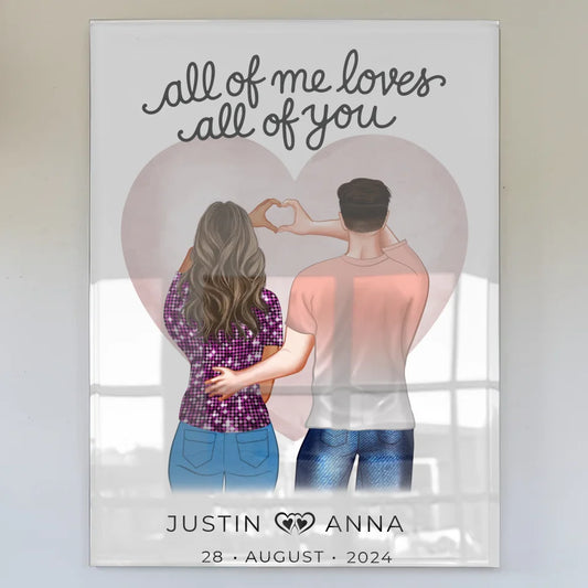 Personalisiertes Acrylglas Bild für Paare Figuren All Of Me Loves All Of You