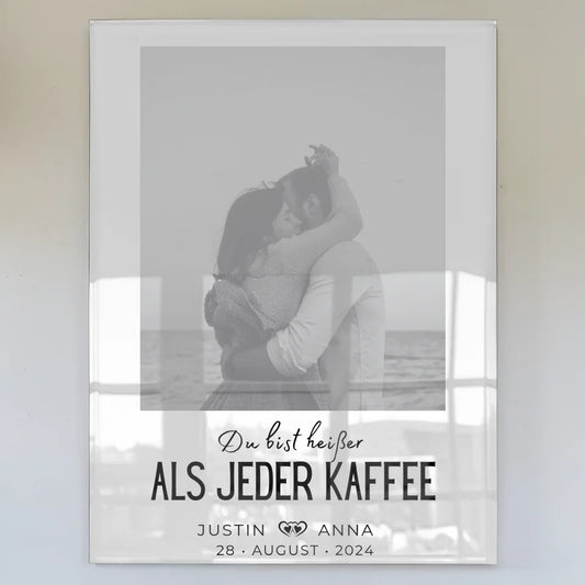 Personalisiertes Acrylglas Bild Paare Mit Namen Du Bist Heißer Als Jeder Kaffee