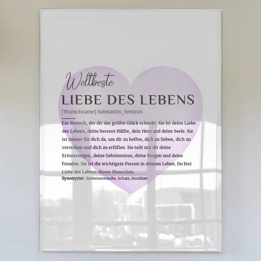 Acrylglas Bild personalisiert Definition Liebe des Lebens mit Name