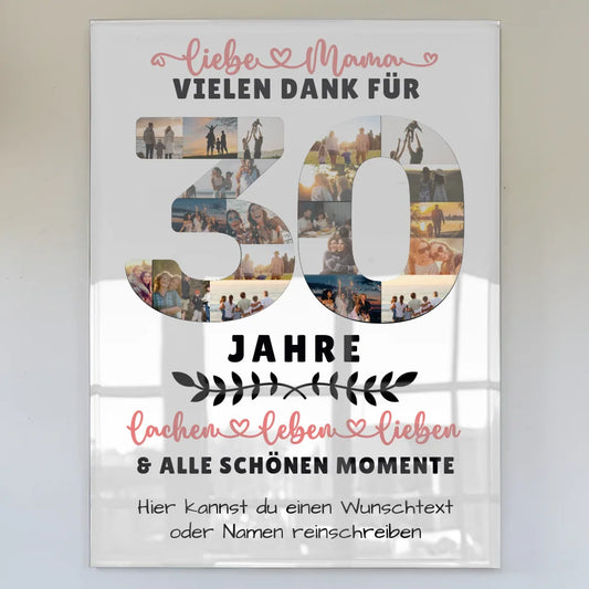 personalisiertes acrylglas bild fur mama 30 geburtstag mit wunschtext und fotos Geburtstags Design mit Fotos in Zahlen Vertikal 1