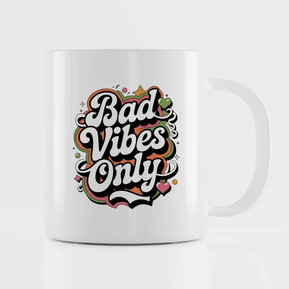 Lustige Tasse mit Bad Vibes Only Retro Spruch und Design