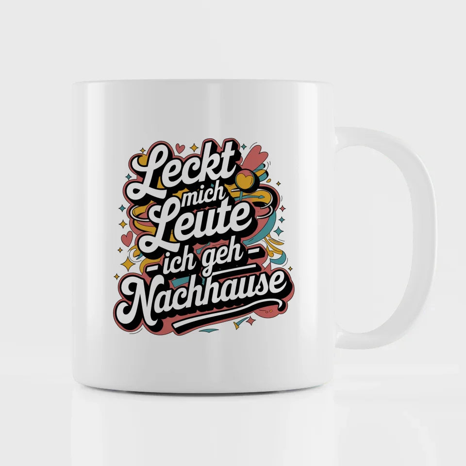 Lustige Tasse mit Spruch Leckt mich Leute - Retro Design für gute Laune