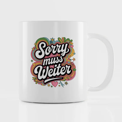 Lustige Tasse mit Spruch Sorry muss weiter Retro Design farbenfroh