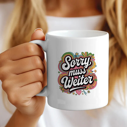 Lustige Tasse mit Spruch Sorry muss weiter Retro Design farbenfroh