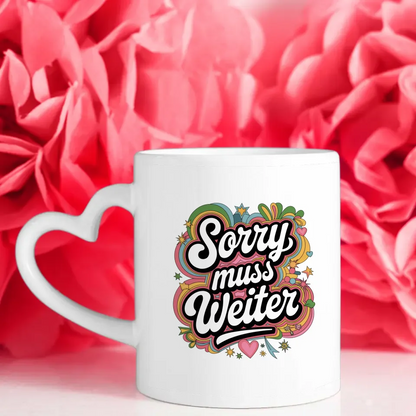 Lustige Tasse mit Spruch Sorry muss weiter Retro Design farbenfroh
