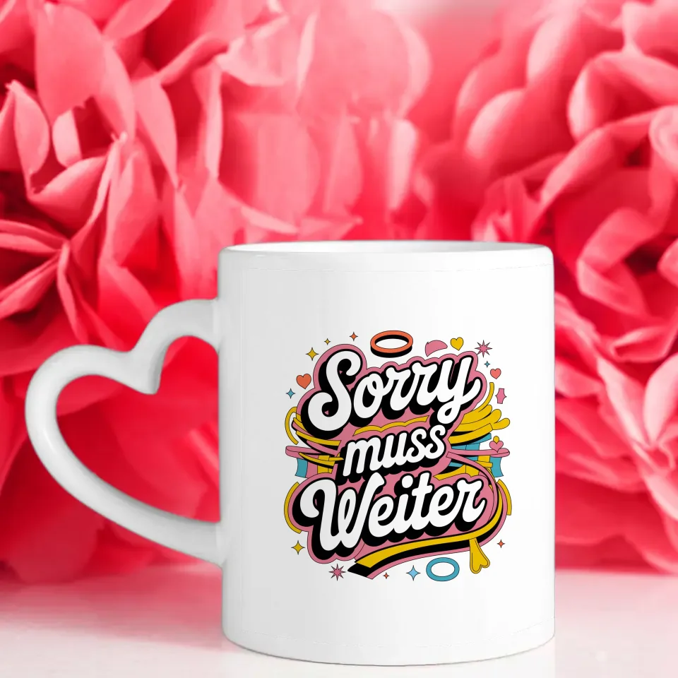 Lustige Tasse mit Spruch Sorry muss weiter im Retro-Stil