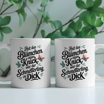 Lustige Tasse mit Spruch für Blumenliebhaber und Schmetterlinge