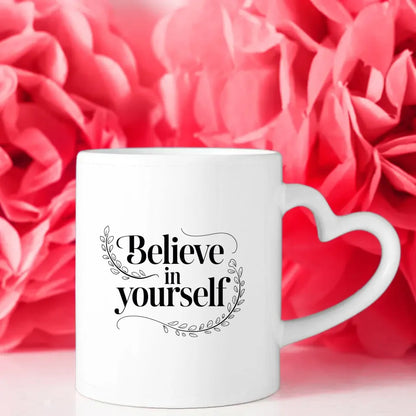 Tasse mit Spruch Believe in Yourself elegante Schwarz-Weiß-Illustration