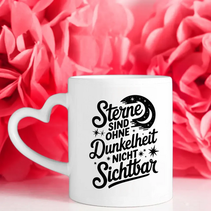 Tasse mit Spruch Sterne sind ohne Dunkelheit nicht sichtbar