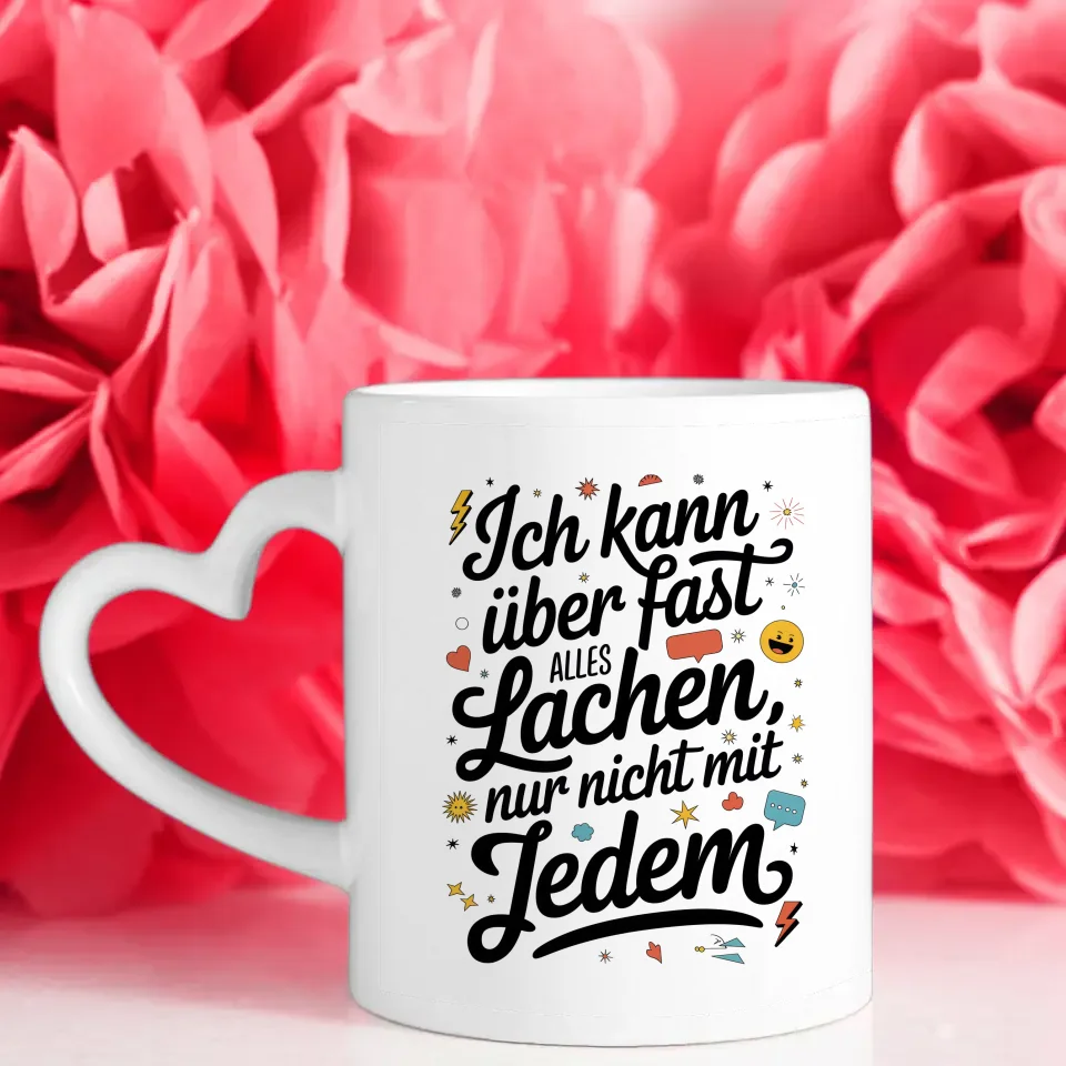 Lustige Tasse mit Spruch Ich kann über fast alles lachen Geschenktasse