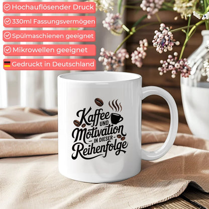 Kaffee und Motivation Tasse Spruchbild für Kaffeeliebhaber