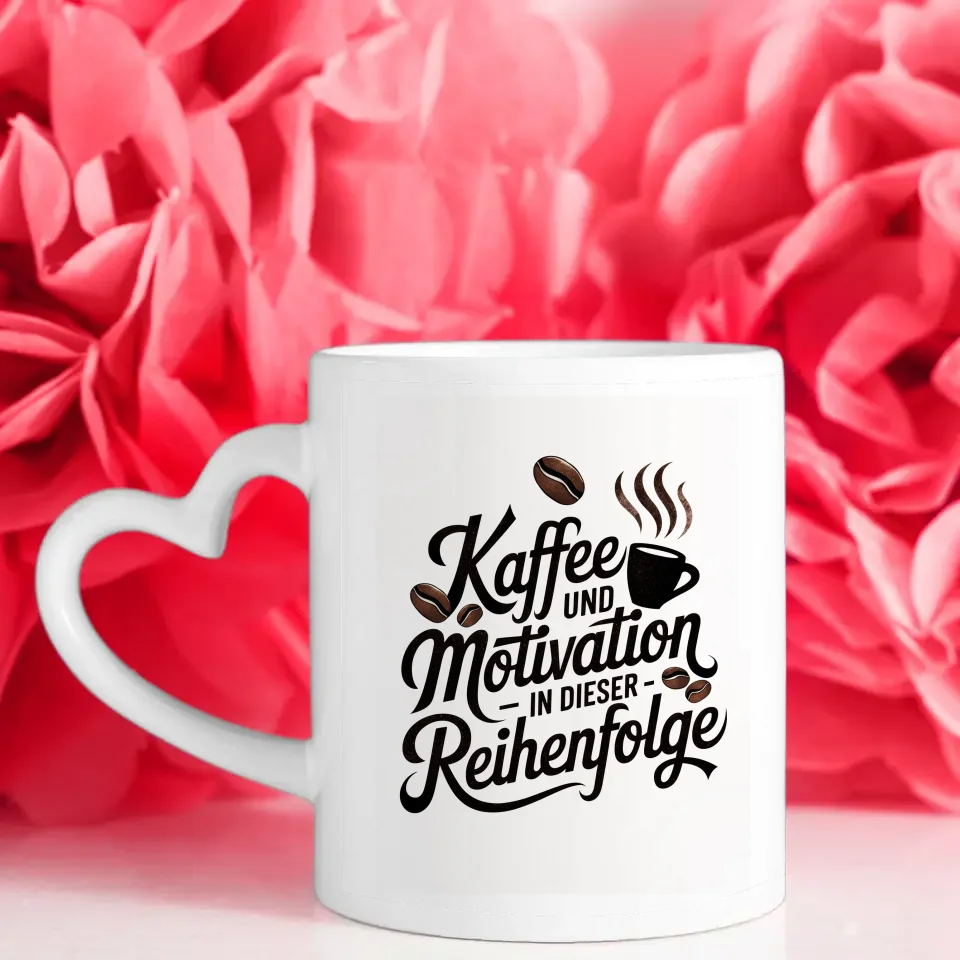 Kaffee und Motivation Tasse Spruchbild für Kaffeeliebhaber