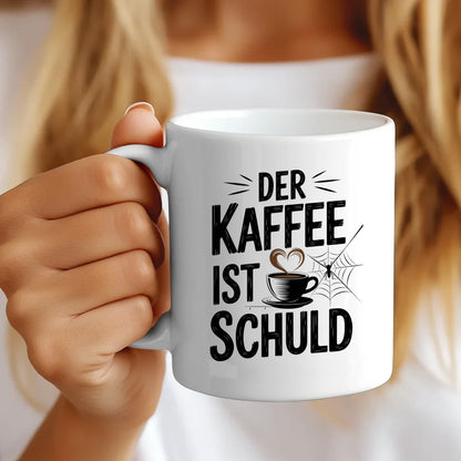 Tasse mit Spruch Der Kaffee ist schuld für Kaffeeliebhaber Geschenkidee