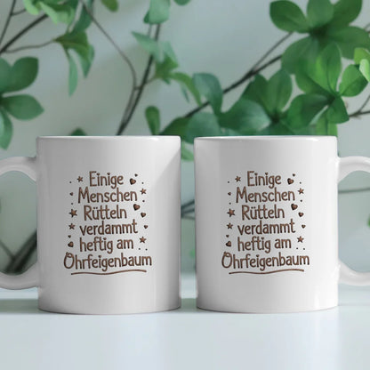 Lustige Sprüche Tasse mit kreativem Ohrfeigenbaum Design