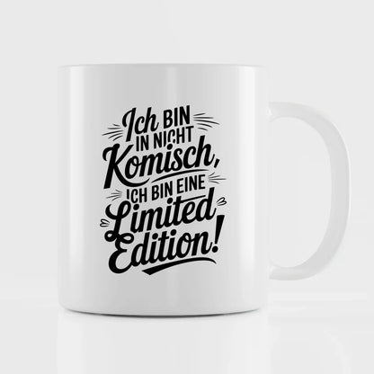 Lustige Sprüche Tasse Limited Edition Ich bin nicht komisch Vintage Design
