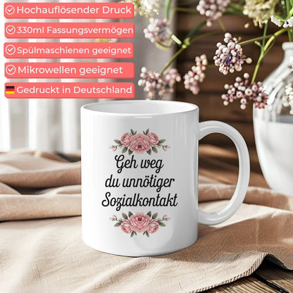 Lustige Sprüche Tasse mit Blumen Gehe weg du unnötiger Sozialkontakt