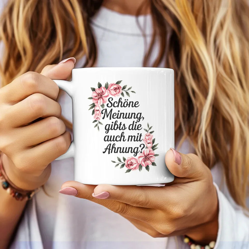 Lustige Sprüche Tasse mit Blumen und schicker Textphrase gestalten