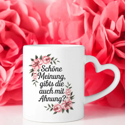 Lustige Sprüche Tasse mit Blumen und schicker Textphrase gestalten