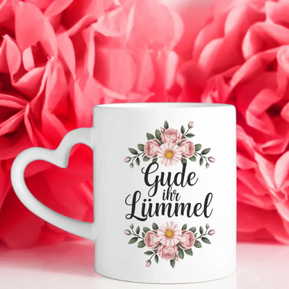 Lustige Sprüche Tasse mit Rosen Gude ihr Lümmel floral dekorativ