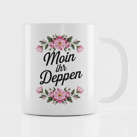 Lustige Tasse mit rosa Blumen Moin ihr Deppen Spruch für gute Laune
