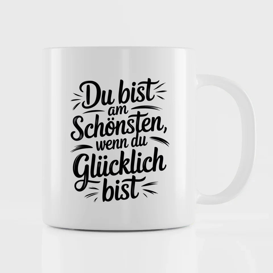 Tasse mit Spruch Du bist am schönsten wenn du glücklich bist Vintage Design