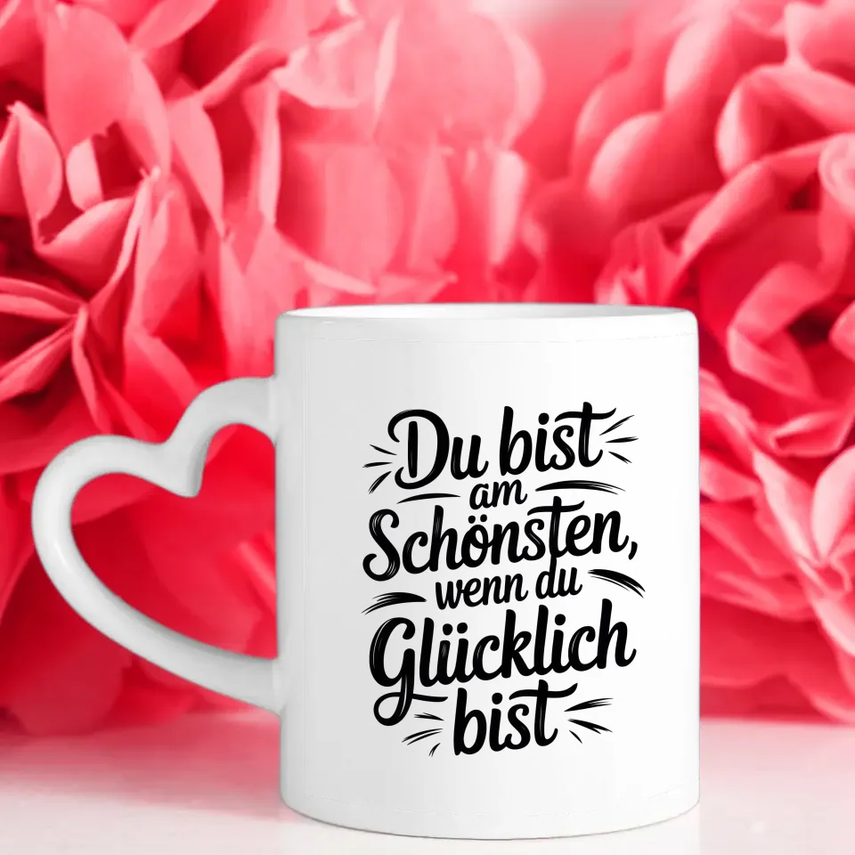 Tasse mit Spruch Du bist am schönsten wenn du glücklich bist Vintage Design