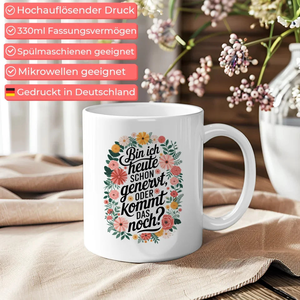 Lustige Tasse mit motivierendem Spruch und buntem Blumenmuster