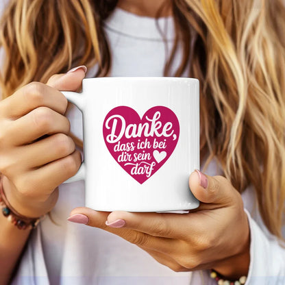 Tasse Liebe Herzen Danke bei dir sein dürfen Design