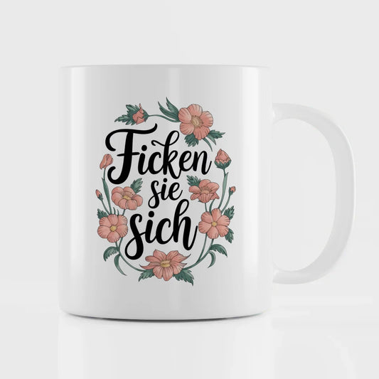Lustige Tasse mit Blumen und Spruch für gute Laune