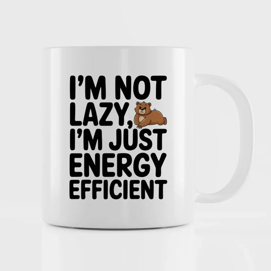 Lustige Tasse mit Spruch Ich bin nicht faul energieeffizient Bären Design