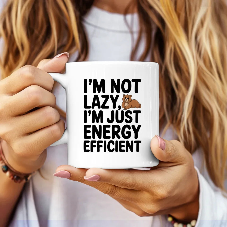 Lustige Tasse mit Spruch Ich bin nicht faul energieeffizient Bären Design