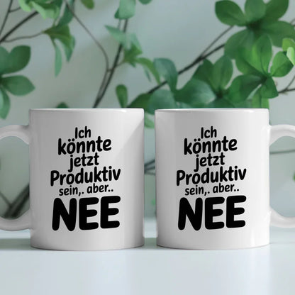 Lustige Tasse mit Spruch Ich könnte jetzt produktiv sein
