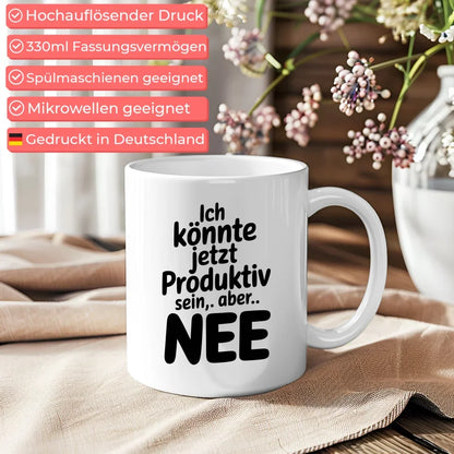 Lustige Tasse mit Spruch Ich könnte jetzt produktiv sein