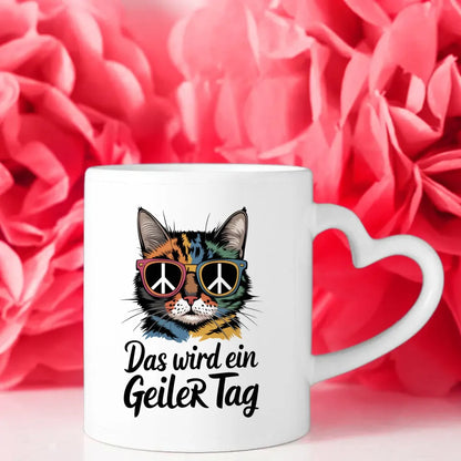 Lustige Sprüche Tasse Katze mit Sonnenbrille und geilen Tag Design