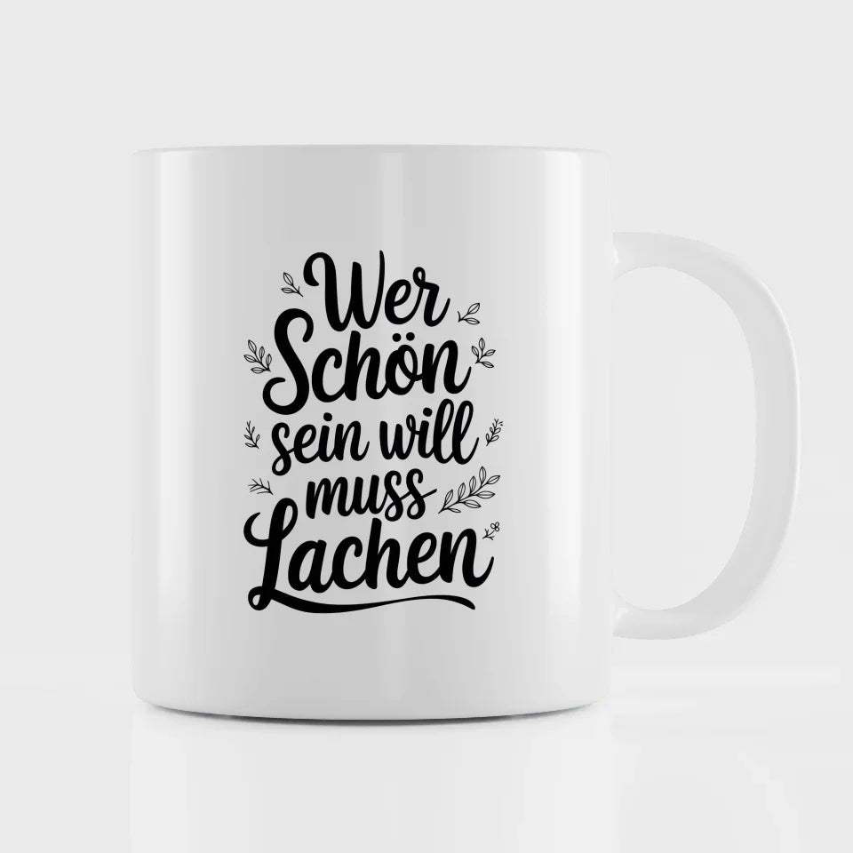 Tasse mit Spruchbildern Lachen macht schön Deko für Freude