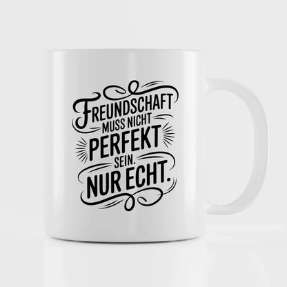 Tasse für beste Freundin mit Spruch über echte Freundschaft