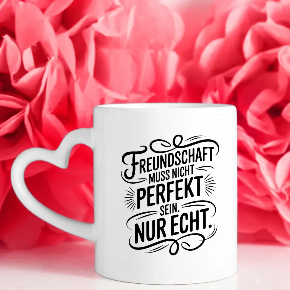 Tasse für beste Freundin mit Spruch über echte Freundschaft