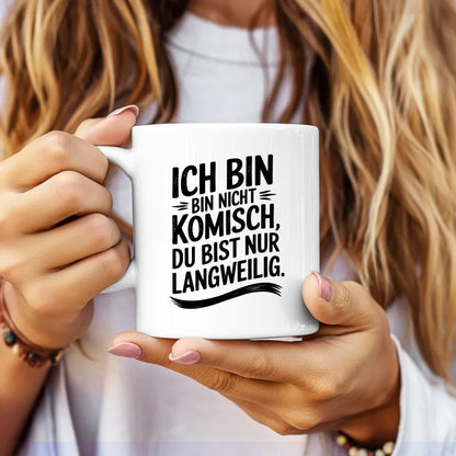 Lustige Sprüche Tasse mit Vintage Feeling Ich bin nicht komisch Geschenkidee