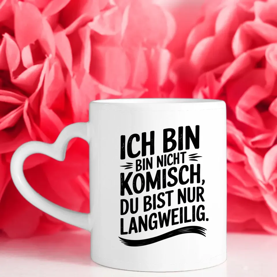 Lustige Sprüche Tasse mit Vintage Feeling Ich bin nicht komisch Geschenkidee